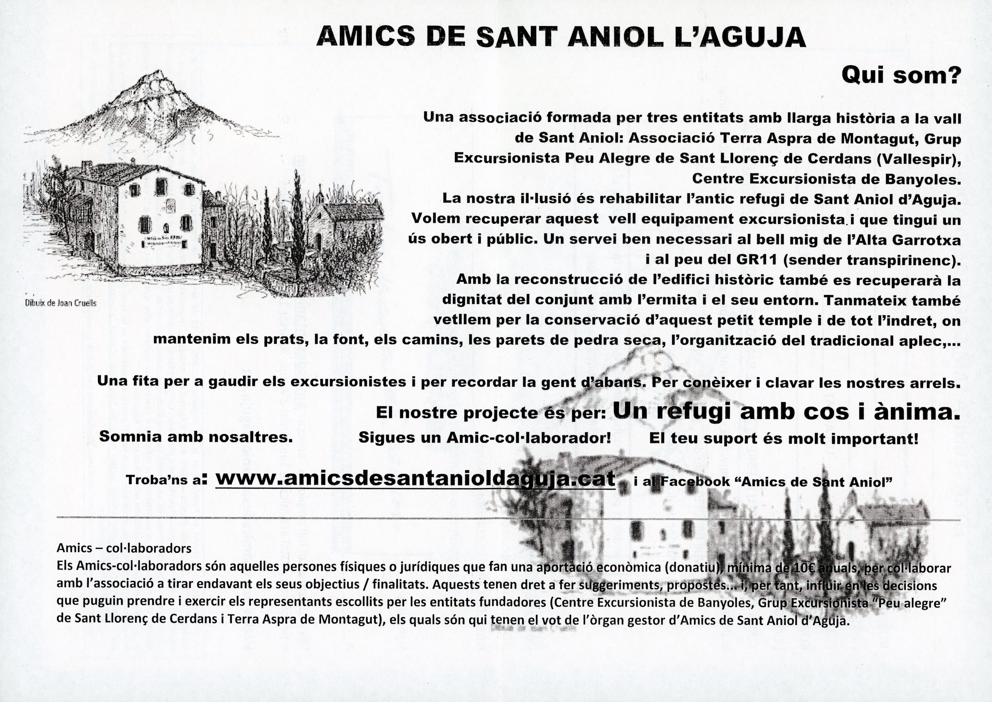 Ajuda'ns a salvar Sant Aniol !!! : Per un refugi amb cos i ànima : Posa el teu nom al refugi - Miniatura 3